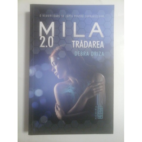 MILA 2.0 TRADAREA - DEBRA DRIZA
